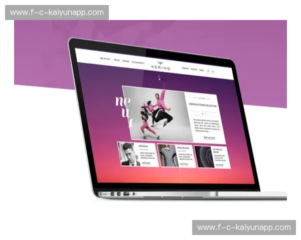 开云官方网页:引领奢侈品电商新时代 开云官方网页:引领奢侈品电商新时代